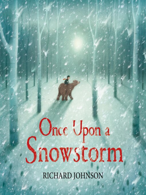 Title details for Once Upon a Snowstorm by Richard Johnson - Available